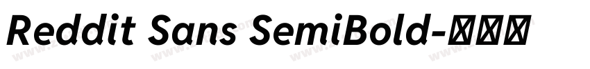 Reddit Sans SemiBold字体转换